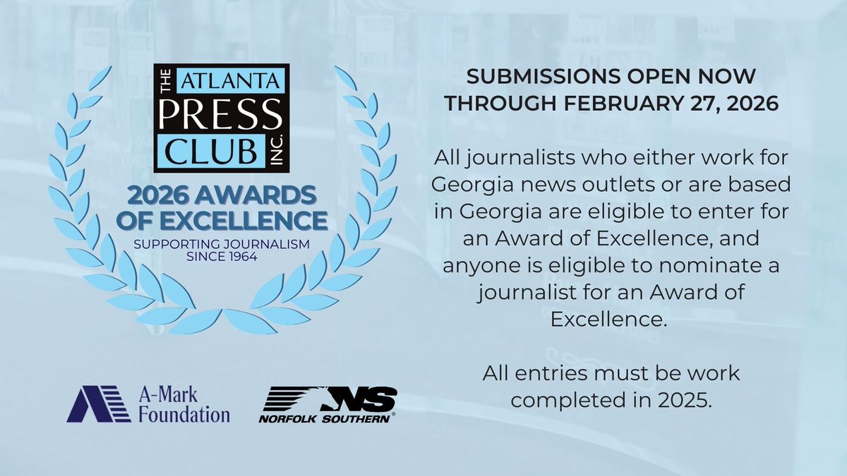 The APC Awards of Excellence honor the best journalism from 2025 across print, broadcast, and digital. Submissions are open through Feb 27. Sponsored by <a href="/nscorp/">Norfolk Southern</a>. Georgia journalists and outlets only. To submit: atlantapressclub.org/awards-of-exce…