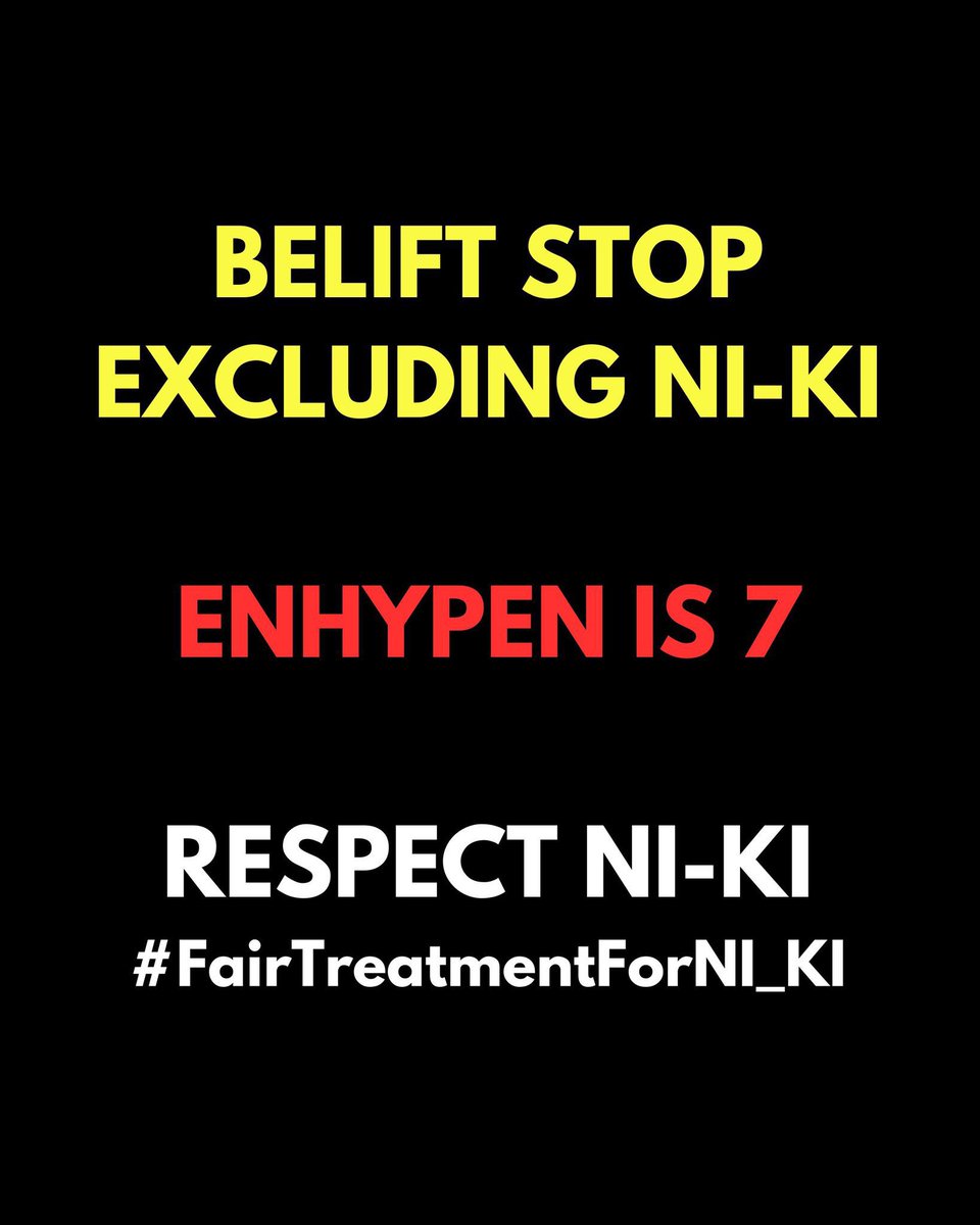 if ni-ki, as the group's main dancer, gets sidelined again tomorrow; it's going to be my last straw.

i hope tomorrow isn't another disappointment.

BELIFT RESPECT NI-KI
#FairTreatmentForNI_KI
<a href="/BELIFTLAB/">BELIFT LAB</a> <a href="/ENHYPEN/">ENHYPEN OFFICIAL</a>