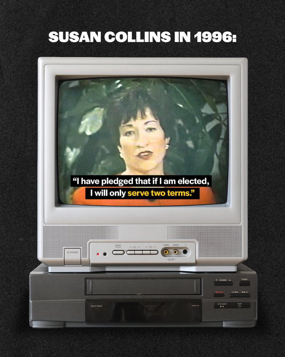 dscc's tweet image. Susan Collins in 1996: “I have pledged that if I am elected, I will only serve two terms.” 

Today: Collins just announced she’s running for a sixth term. 

Mainers will vote her out this November.