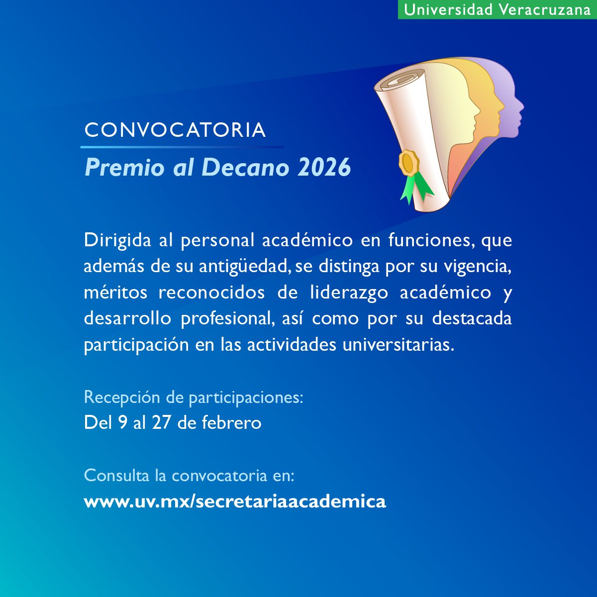 🟢 #ConvocatoriaUV 𝗣𝗿𝗲𝗺𝗶𝗼 𝗮𝗹 𝗗𝗲𝗰𝗮𝗻𝗼 𝟮𝟬𝟮𝟲
📅 Del 9 al 27 de febrero
🌐 Consulta las bases en: 👉 uv.mx/.../premios-y.…
#AcadémicosUV
