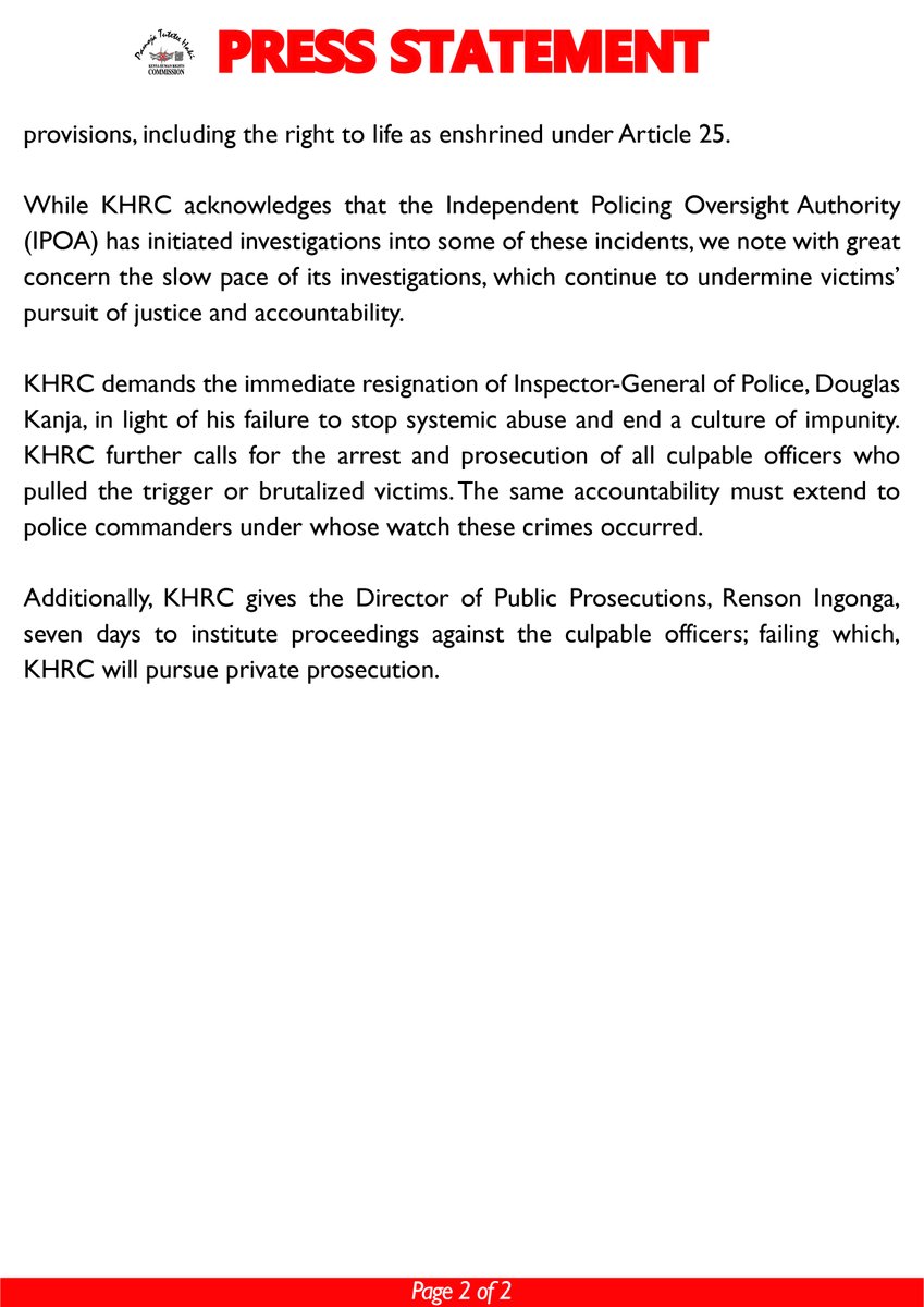 #PressStatement
Since the start of the year, KHRC has documented at least seven police killings across the country.

KHRC gives the ODPP 7 days to institute proceedings against the culpable officers or face a private prosecution.

KHRC demands the resignation of the police IG in