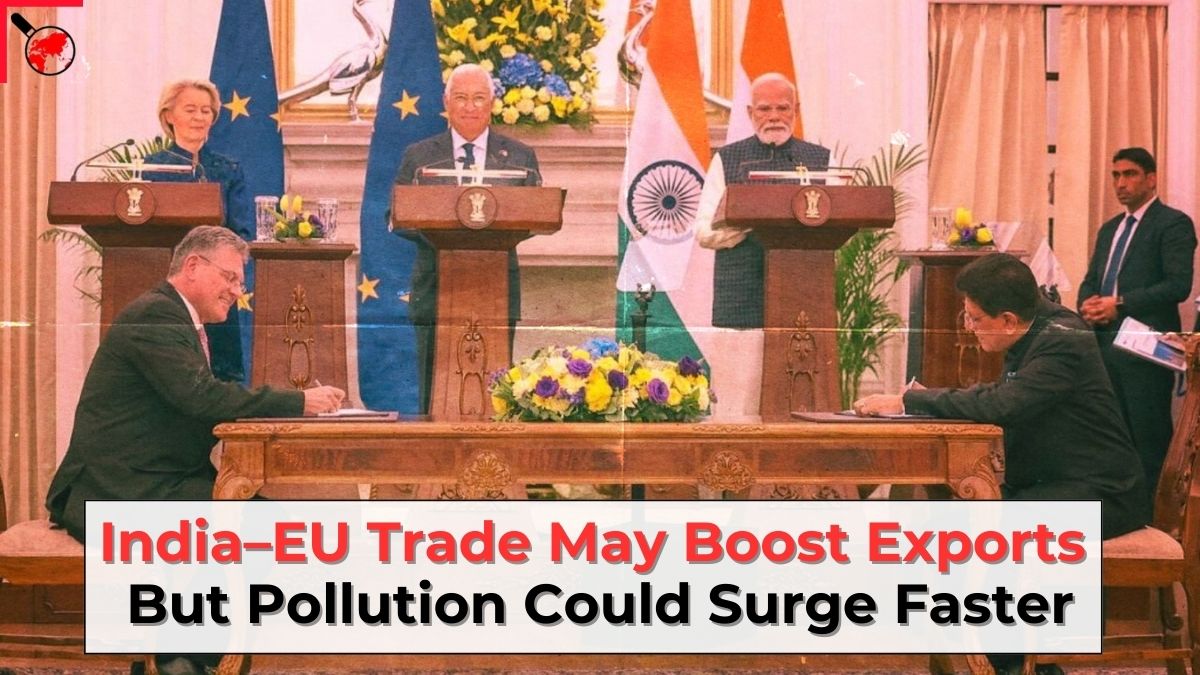 theprobeindia's tweet photo. India–EU trade will boost exports and jobs, but it favours India’s most polluting industries, straining already weak environmental oversight.
Full Story: https://t.co/0xuEqbRV20
#IndiaEU #IndiaEUTrade #IndiaEUtradedeal #environment #pollution #Tariffs https://t.co/SHJ63JWvrN