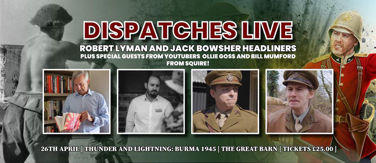 Ladies &amp; Gentlemen. Take your seats. The biggest night in the calendar is here. Headlined by <a href="/robert_lyman/">Robert Lyman 🇺🇦</a> and <a href="/HistoryBowsh/">Jack Bowsher - Thunder Run: Meiktila 1945</a> with special guests from the TALENTED team at <a href="/SquireFlyer/">Squire</a>!

Tickets live tomorrow for non members of Dispatches! 

<a href="/almurray/">Al Murray 🇺🇦</a> <a href="/historicfirearm/">Matthew Moss | The Armourer's Bench</a> please share