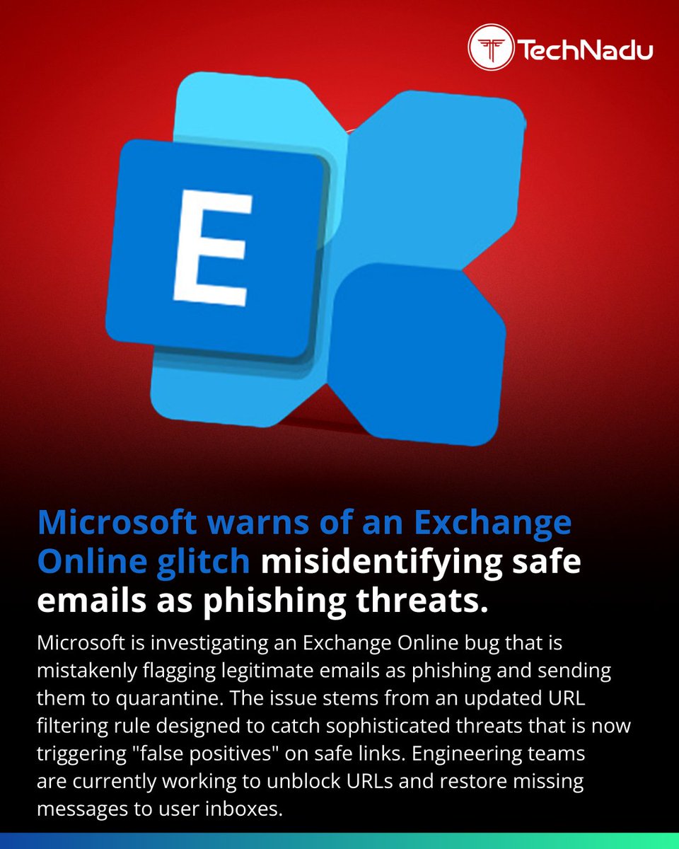 TechNadu's tweet image. 🛡️ @Microsoft confirms an Exchange Online issue where legitimate emails are flagged as phishing due to a faulty URL rule.

Security vs usability - where’s the line?
Like, reply, and follow @TechNadu 

#Microsoft #ExchangeOnline #EmailSecurity #Phishing #Cybersecurity #TechNadu