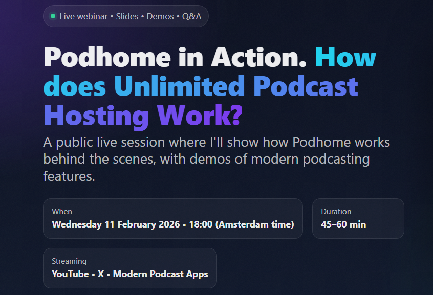 TOMORROW: Join our first monthly webinar: Podhome in Action! 

Can't make it? Sign up anyway to get a link to the recording:

📅 When: 11 February 2026
🔗 Sign up now: podhome.fm/webinar

#podcasting #webinar #podcast