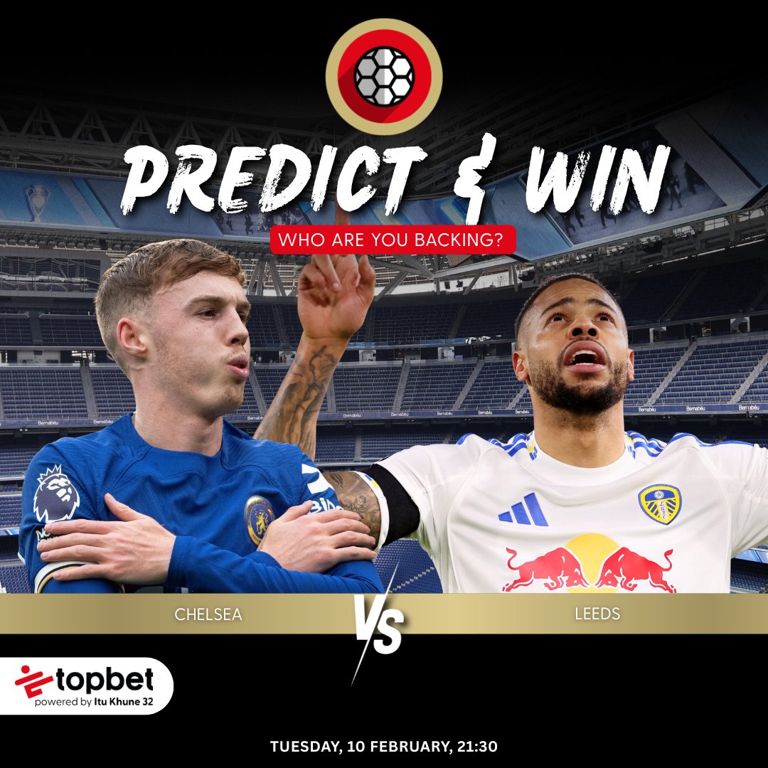 ⚽🔥 Think you know who’s taking this Premier League clash?

Predict the result of Chelsea vs Leeds United and stand a chance to WIN 1 of 5 R50 Topbet vouchers 💸

📅 Match: Chelsea vs Leeds United
⏰ Kick-Off: Tue, 10 Feb | 21:30
🏟️ Competition: Premier League
How to Enter:

1️⃣
