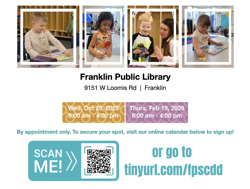 FPSDistrictWI's tweet image. 🧸 Final Child Development Day coming up!
📅 Thurs, Feb 19 | ⏰ 8am–4pm
📍 Franklin Public Library
Free, play-based screening for 3-year-olds (FPS residents).
📝 By appointment only: tinyurl.com/fpscdd
Questions or no spots? Call 414-525-7626 for help
#EarlyLearning