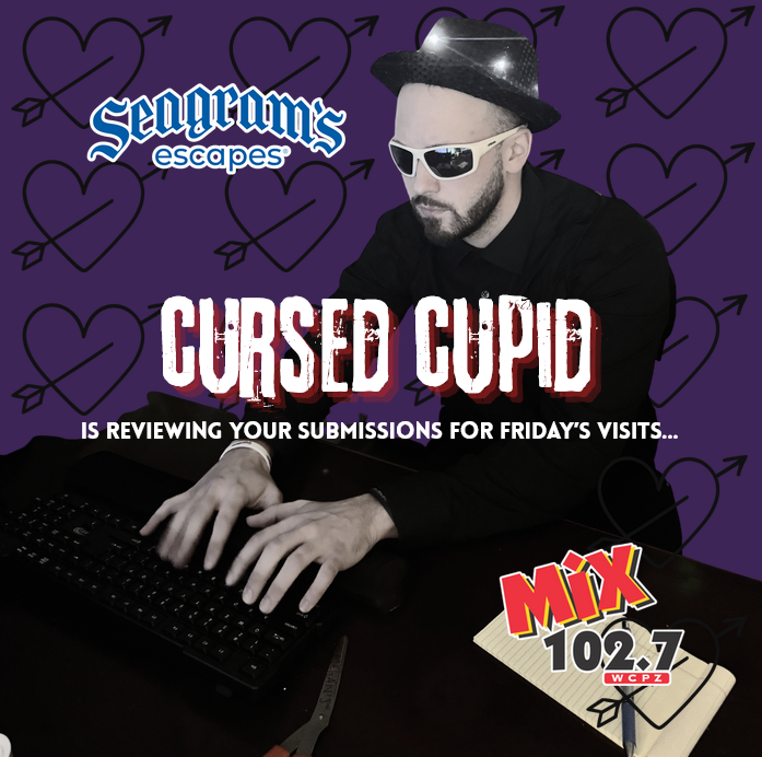Cursed Cupid is reviewing your nominations! Will you be selected to win prizes from <a href="/SeagramsEscapes/">Seagram's Spiked</a>, Angry Bull, New Direction Design, <a href="/GhostlyManor/">Ghostly Manor Thrill Center</a>, Aries Salon &amp; Spa, <a href="/CorsosFlower/">Corso's Flower and Garden Center</a>, and Violet Pineapple Balloons? ❤️ Tune into the Morning Mix on Friday to find out!