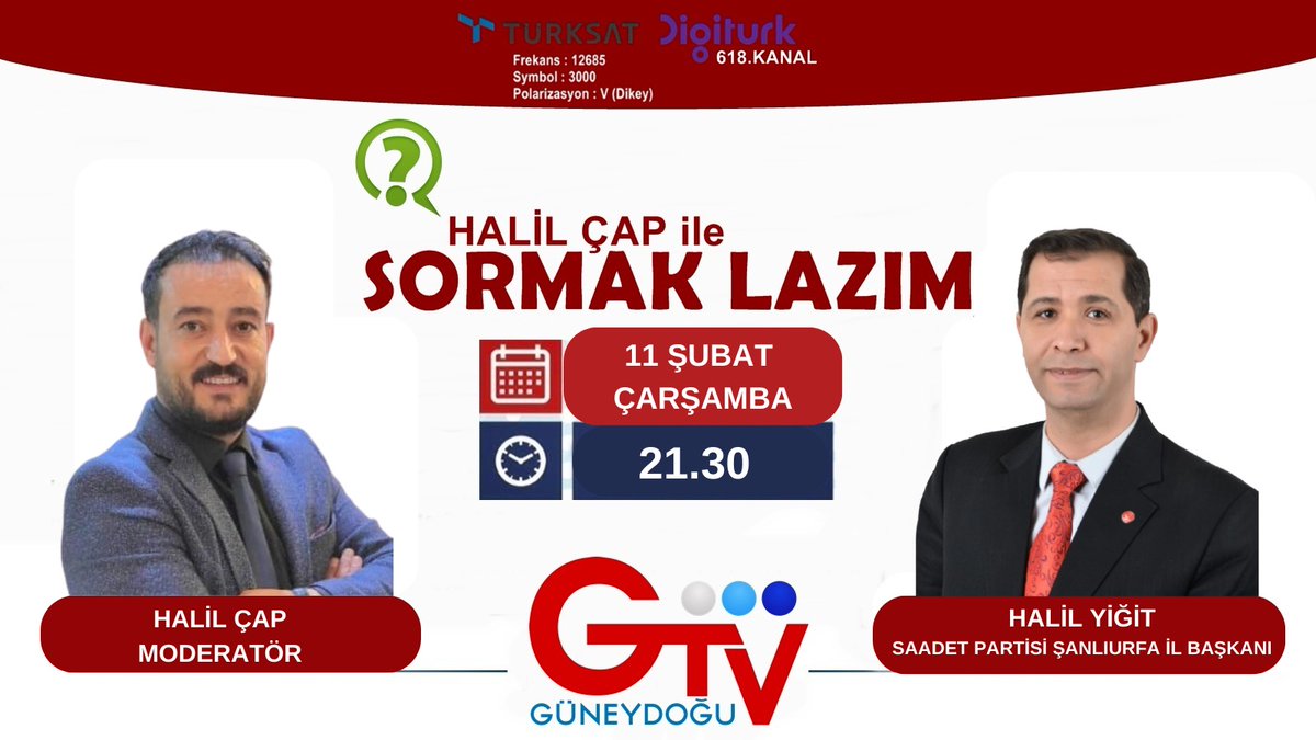 Güneydoğu TV’de, Halil Çap’ın sunduğu “Sormak Lazım” programının canlı yayın konuğu, İl Başkanımız Halil YİĞİT olacaktır.

🗓 11 Şubat Çarşamba
⏰ 21.30

Gündeme dair sohbet için ekran başına davetlisiniz.

Saadet Partisi Şanlıurfa İl Başkanlığı