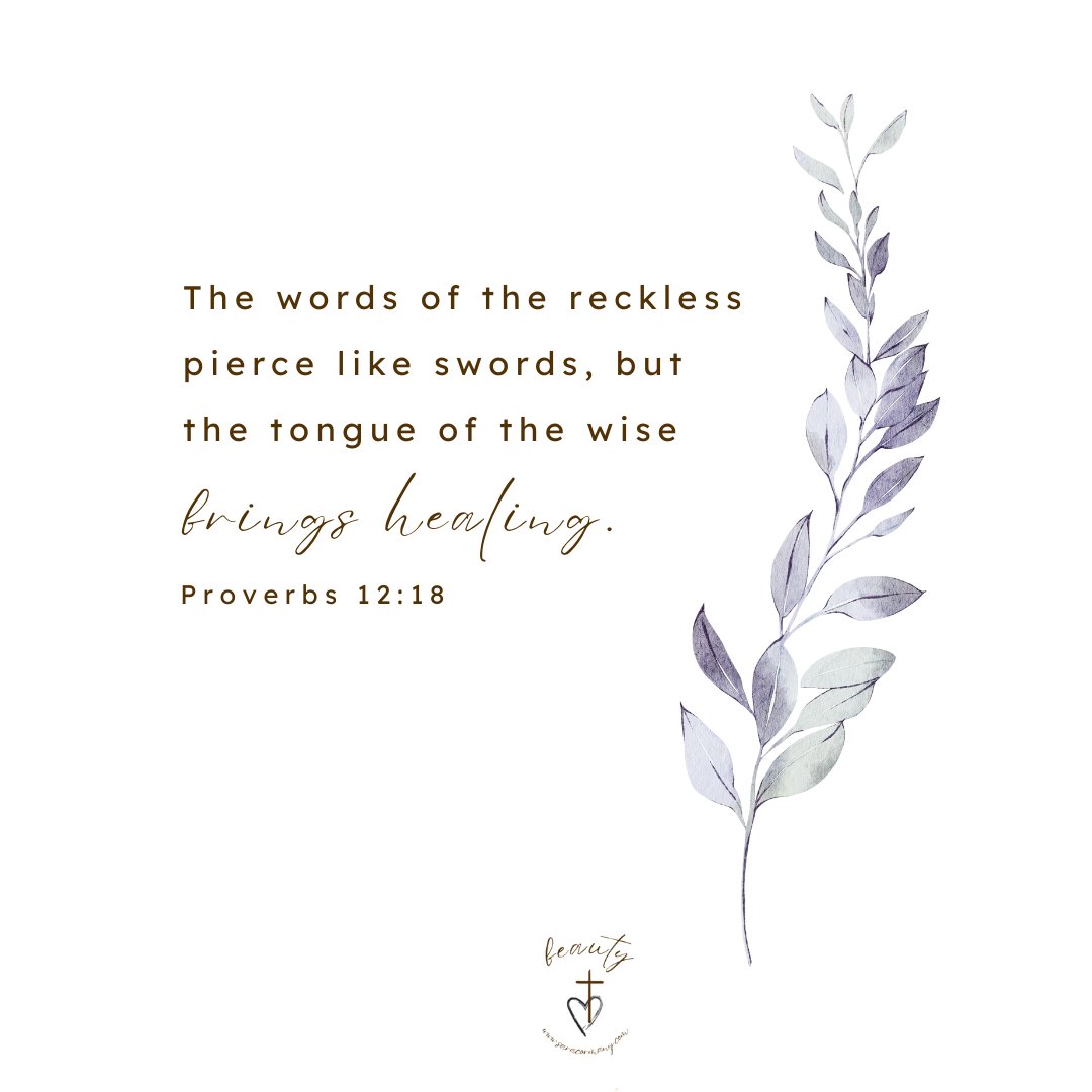 cormany_sara's tweet image. "The words of the reckless pierce like swords, but the tongue of the wise brings healing." Proverbs 12:18 @cormany_sara #wisdom #evenwhen #healing