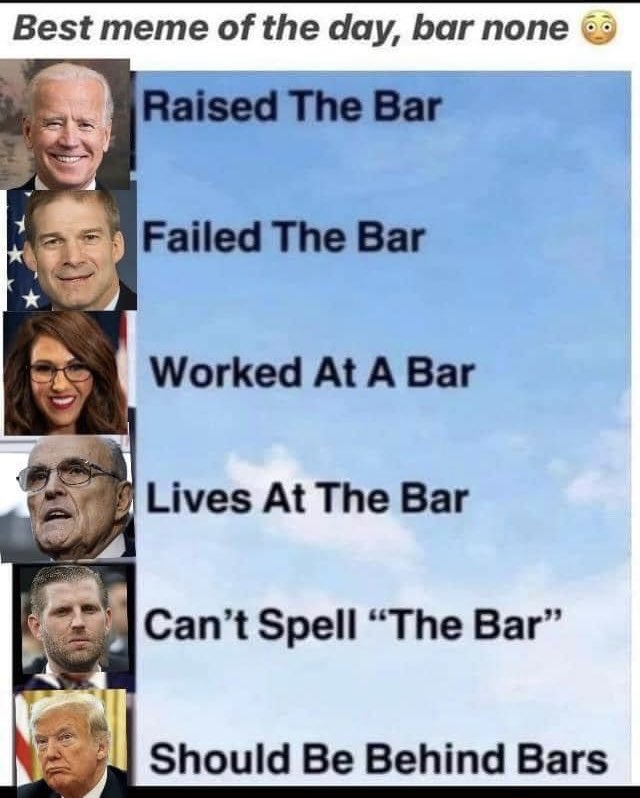 The "Bar" has never been lower than it is today. Thanks to the most ignorant, incompetent, uneducated, narcissistic, racist, pedophile president in American history!