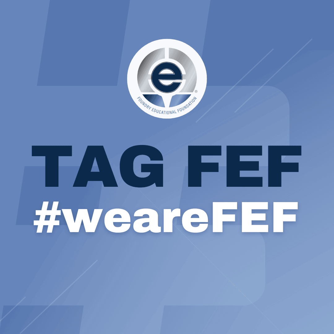 Tag Us! #️⃣ Do you have FEF news or stories to share? Use #weareFEF for an opportunity to be featured!

#FEF #FoundryEducationalFoundation #TagFEF