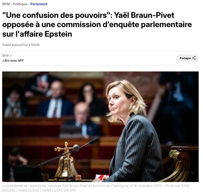 Yaël Braun-Pivet s'oppose à la création d'une commission d'enquête sur l'affaire Epstein.

Pourquoi ? Pourquoi les parlementaires ne pourraient-ils pas faire la lumière ? Quand protégera-t-on vraiment les victimes au lieu de protéger les puissants ?