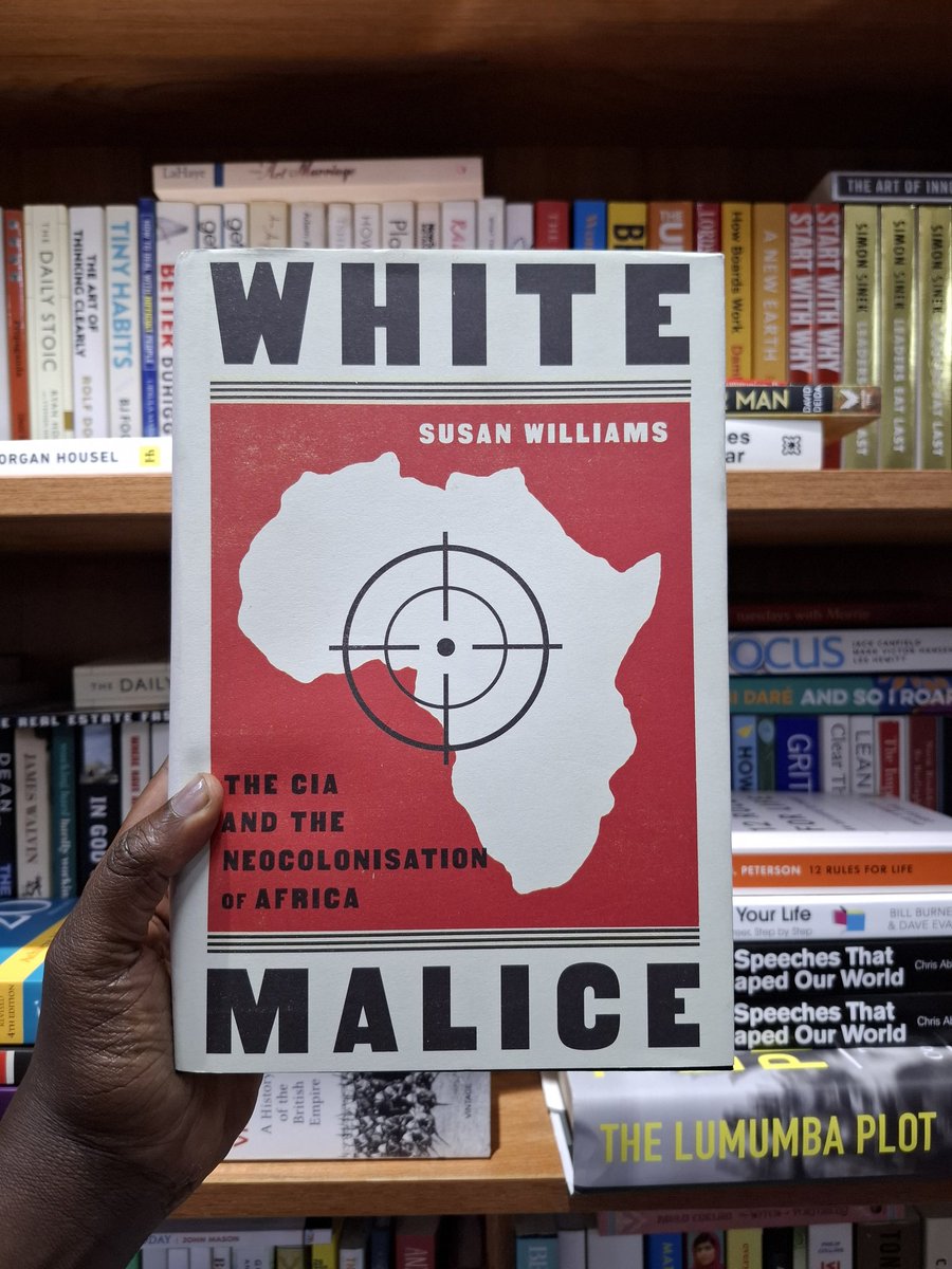 bennetowuonda's tweet image. White Malice: The CIA and the Covert Recolonization of Africa by Susan Williams

The shocking, untold story of how African independence was strangled at birth by America’s systematic interference. Accra, 1958. Africa’s liberation leaders have gathered for a conference, full of…
