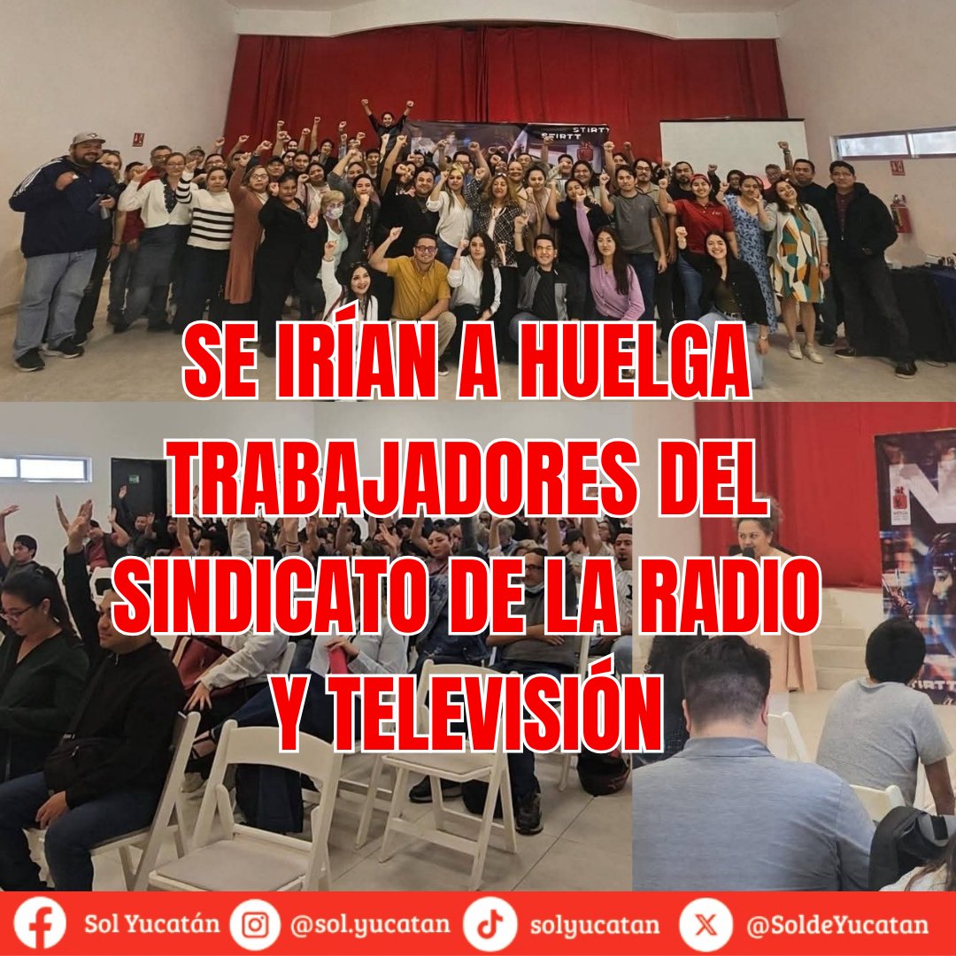 #Yucatán #Mérida | SE IRÍAN A HUELGA TRABAJADORES DEL SINDICATO DE LA RADIO Y TELEVISIÓN
Trabajadores de la radio y televisión pertenecientes al Sindicato de Trabajadores de la Industria de la Radio, Televisión y Telecomunicaciones (STIRTT) sección Mérida, anunciaron que se irían