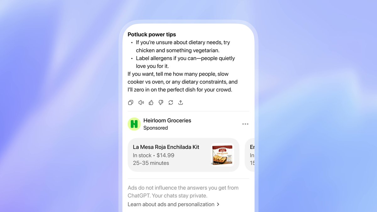 minchoi's tweet image. OpenAI just started rolling out ads in ChatGPT.

If you're on the Free or Go tier, here's what changed:

&amp;gt; Ads show outside of responses, labeled "sponsored"
&amp;gt; Your conversations "aren't shared" with advertisers
&amp;gt; You can opt out — but you lose daily free messages
&amp;gt; Paid tiers