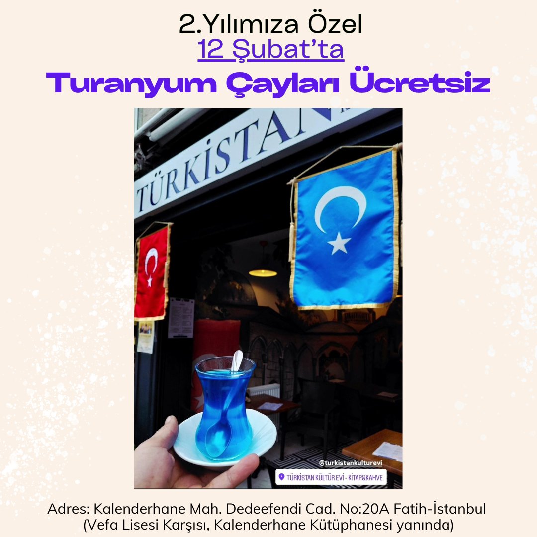 turkistankahve's tweet photo. Kuruluşumuzun 2. yılına özel 12 Şubat Perşembe Turanyum Çayları Ücretsiz!

Adres: Kalenderhane Mah. Dedeefendi Cd. No:20A Fatih-İstanbul https://t.co/MfqaGx1RpR