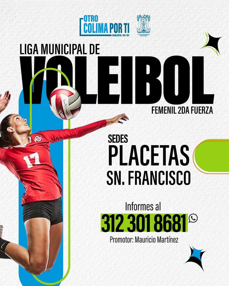 Participa en la Liga Municipal de Voleibol Femenil – 2ª Fuerza, un espacio para fortalecer la convivencia, el trabajo en equipo y el desarrollo deportivo.

📍 Sedes: Placetas y San Francisco
📲 Informes: 312 301 8681 (WhatsApp)
👤 Promotor: Mauricio Martínez

#OtroColimaPorTi
