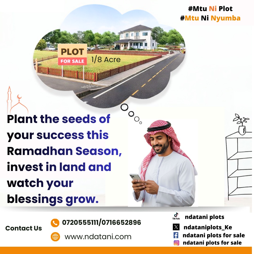 ndataniplots_Ke's tweet photo. This Ramadan, invest in a 1/8 acre plot in a prime, fast-growing location. Secure your future and enjoy lasting value.

Call 0720 555 111 / 0716 652 896
https://t.co/rPXZysdMNc

#NdataniPlots #LandForSale #RamadanInvestments #RealEstateKenya #PropertyInvestment #MtuNiPlot https://t.co/xjMqP3UzLZ