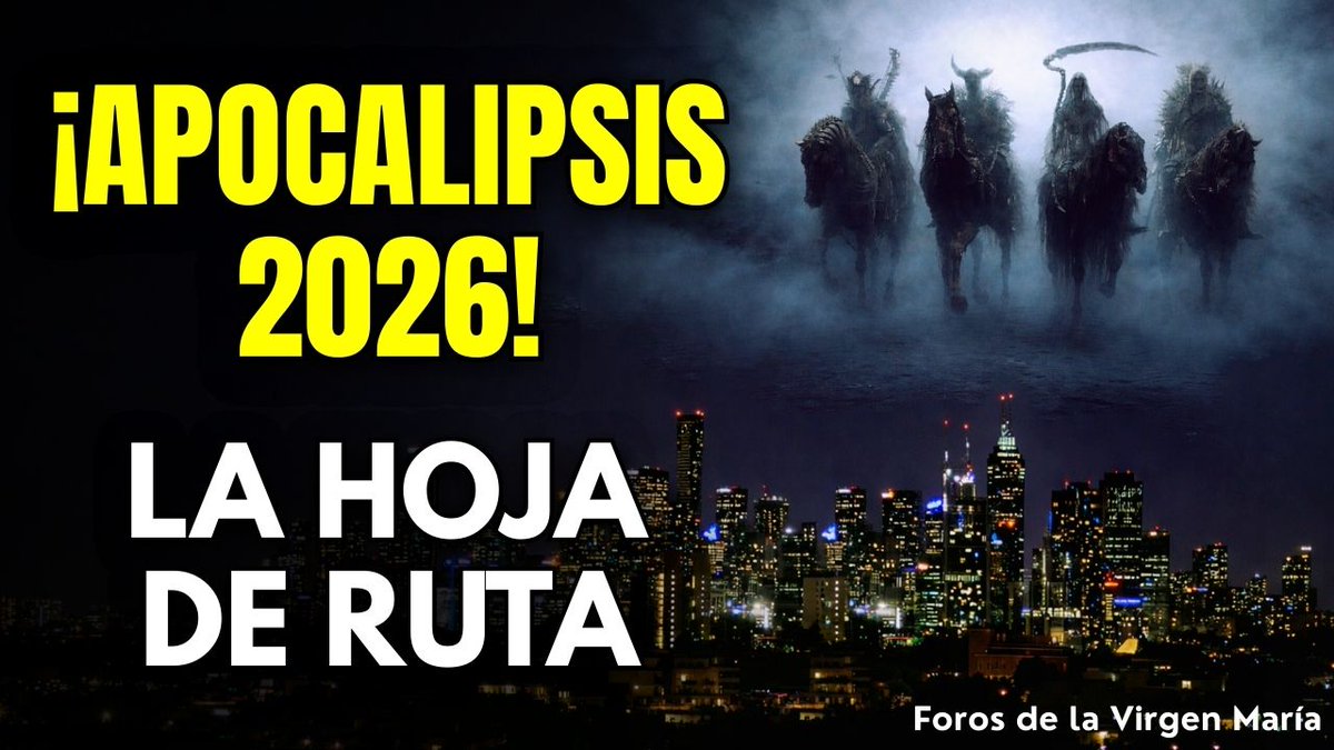 forosvirgen's tweet image. 🎬¡Apocalipsis 2026! La hoja de ruta del colapso global
Ver video 👉 youtu.be/XoL-WaqD34Y

#Apocalipsis #ColapsoGlobal #FinDeLosTiempos #SellosDelApocalipsis #ProfecíasBíblicas #GranAviso #ForosdelaVirgenMaria