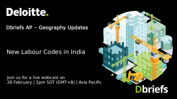 Dbriefsap's tweet photo. Join this Dbriefs webcast on 26 February, where experts for a panel discussion covering Labour Code changes, implications for employers, and workforce strategy.

Register: https://t.co/2X5hiFgN4z

#deloittewebcast #India #labourcode #labourreform #geographyupdates #asiapacific https://t.co/wTqoIzQKxS
