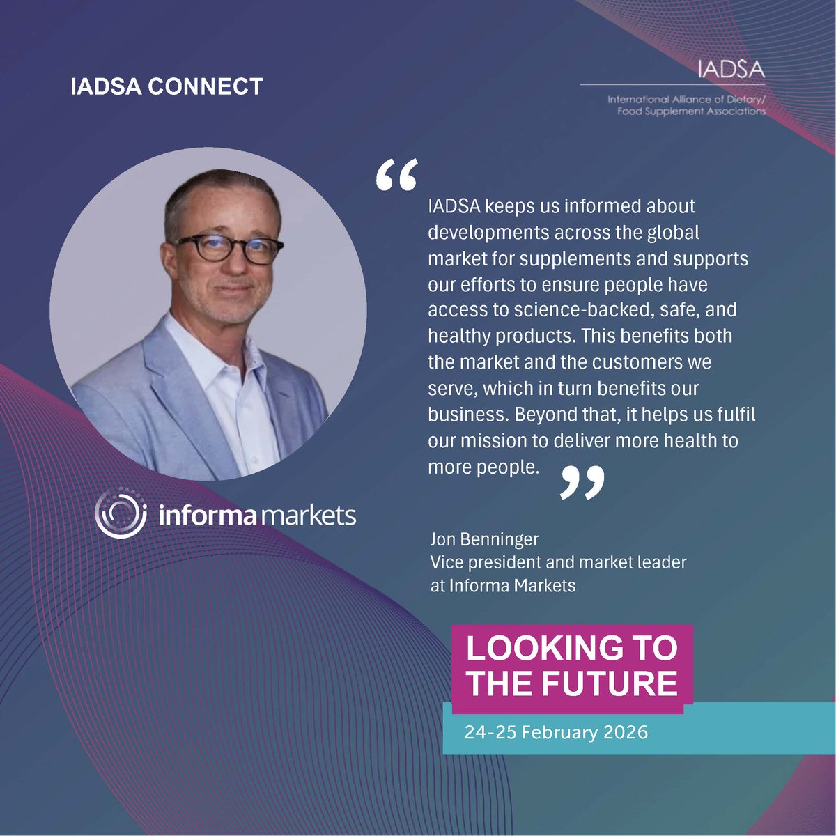 IADSA_Global's tweet photo. Stronger Together, Globally Connected

At IADSA Connect this week, senior leaders from companies and associations come together to assess regulatory and market developments shaping the global food supplement business environment. As noted by Jon Benninger of Informa Markets, the Alliance’s value lies in turning global insight into business relevance, helping companies navigate change, manage risk and identify opportunities in an evolving marketplace.

#IADSAConnect #IADSAStrongerTogetherGloballyConnected #InformaMarkets