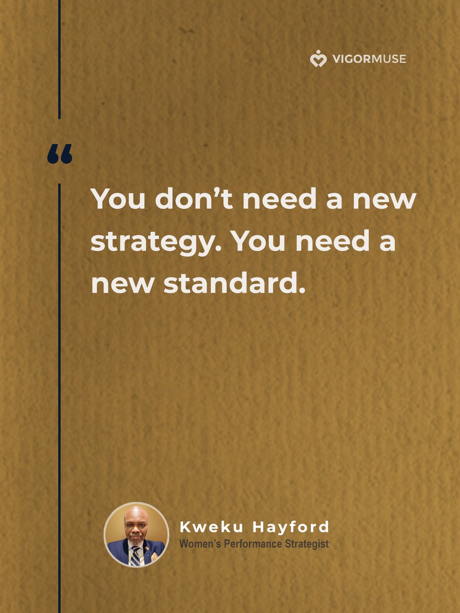 VigorMuse's tweet photo. You don’t need a new strategy. You need a new standard.

#ambitiouswomen #goals #vigormuse https://t.co/nRX5BMIntp
