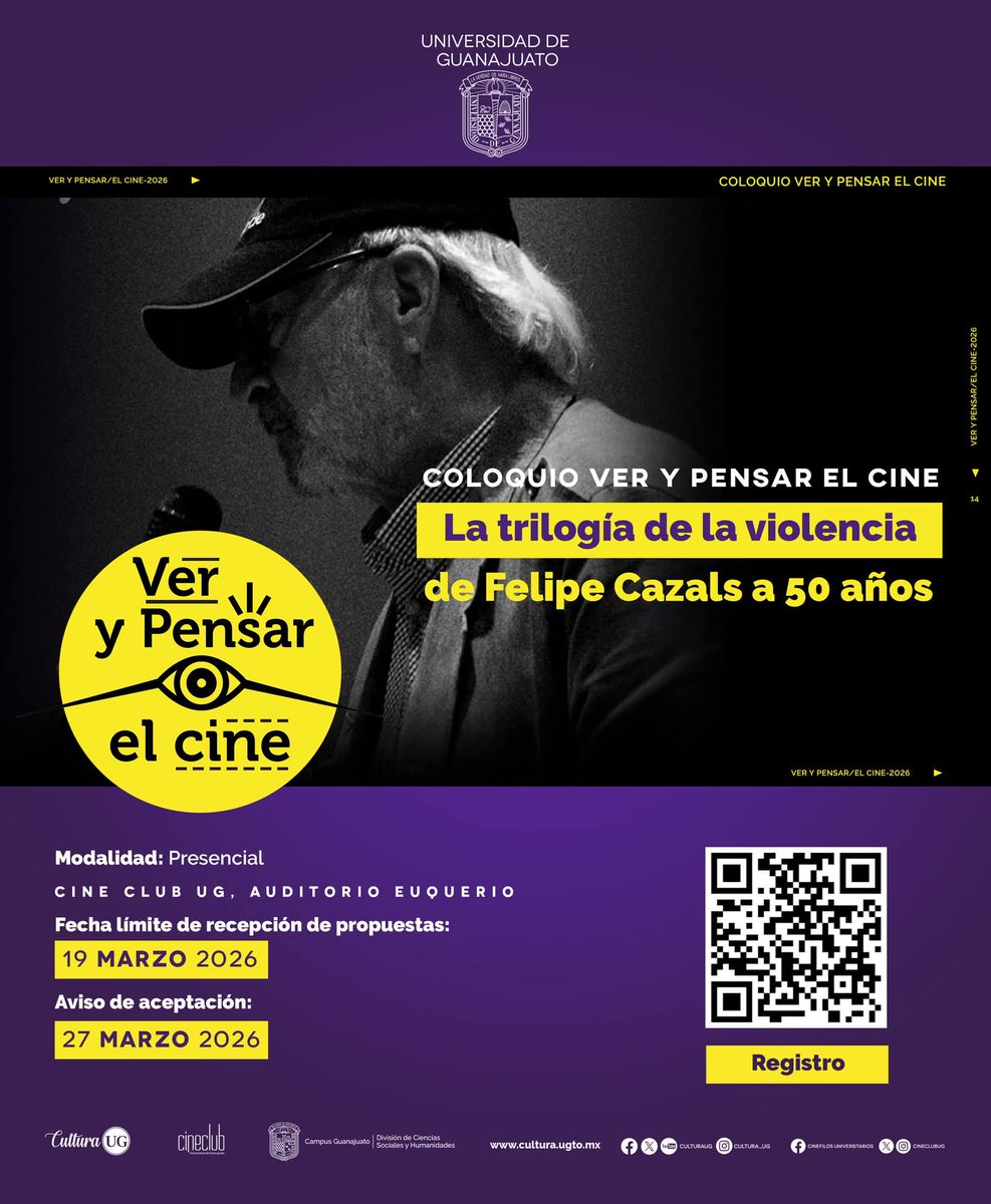 🎬✨ ¡Participa en el Coloquio “Ver y pensar el cine”! ✨🎬

🎓 Convocatoria abierta
📍 Modalidad: Presencial
📌 Sede: <a href="/cineclubug/">Cine Club UG</a>  Auditorio Euquerio Guerrero
📅 Fecha límite 19 de marzo de 2026
🔗 Consulta la convocatoria completa aquí: 
cultura.ugto.mx/dec/convocator…