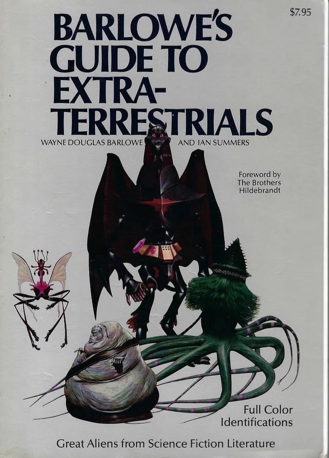 Barlowe's Guide to Extraterrestrials (1979), by Wayne Barlowe and Ian Summers. 