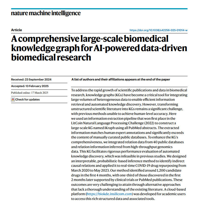 BioAI_NeuralNet's tweet photo. A comprehensive large-scale biomedical knowledge graph for AI-powered data-driven biomedical research

https://t.co/PmwLyvT3mx
#iKraph #AI_for_science

Summary: In this study, authors built a large biomedical knowledge graph called iKraph using all PubMed abstracts. It extracts information with human-level accuracy and integrates data from 40 public databases.
The system can discover indirect causal relationships and predict new drug candidates. Overall, the study demonstrates that large-scale, literature-integrated knowledge graphs combined with interpretable inference methods can enable powerful, real-time biomedical discovery. The authors also released a cloud-based platform for academic users to access the structured data and analytical tools.