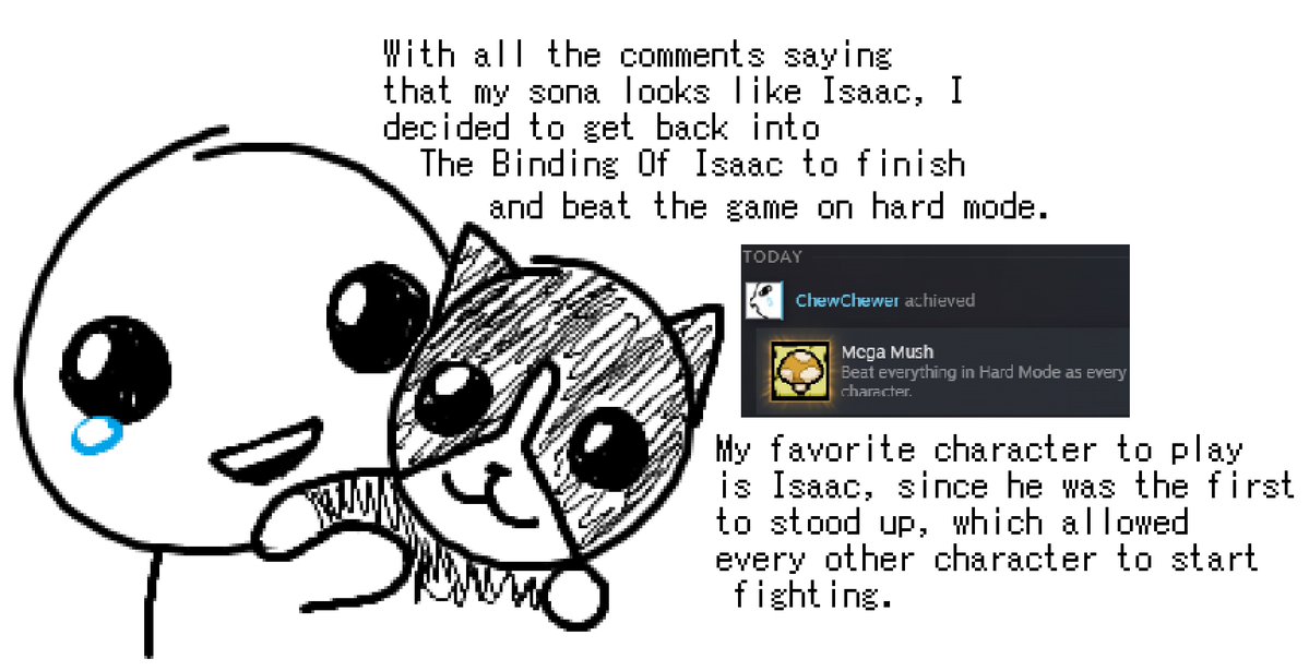 I did it for Isaac.