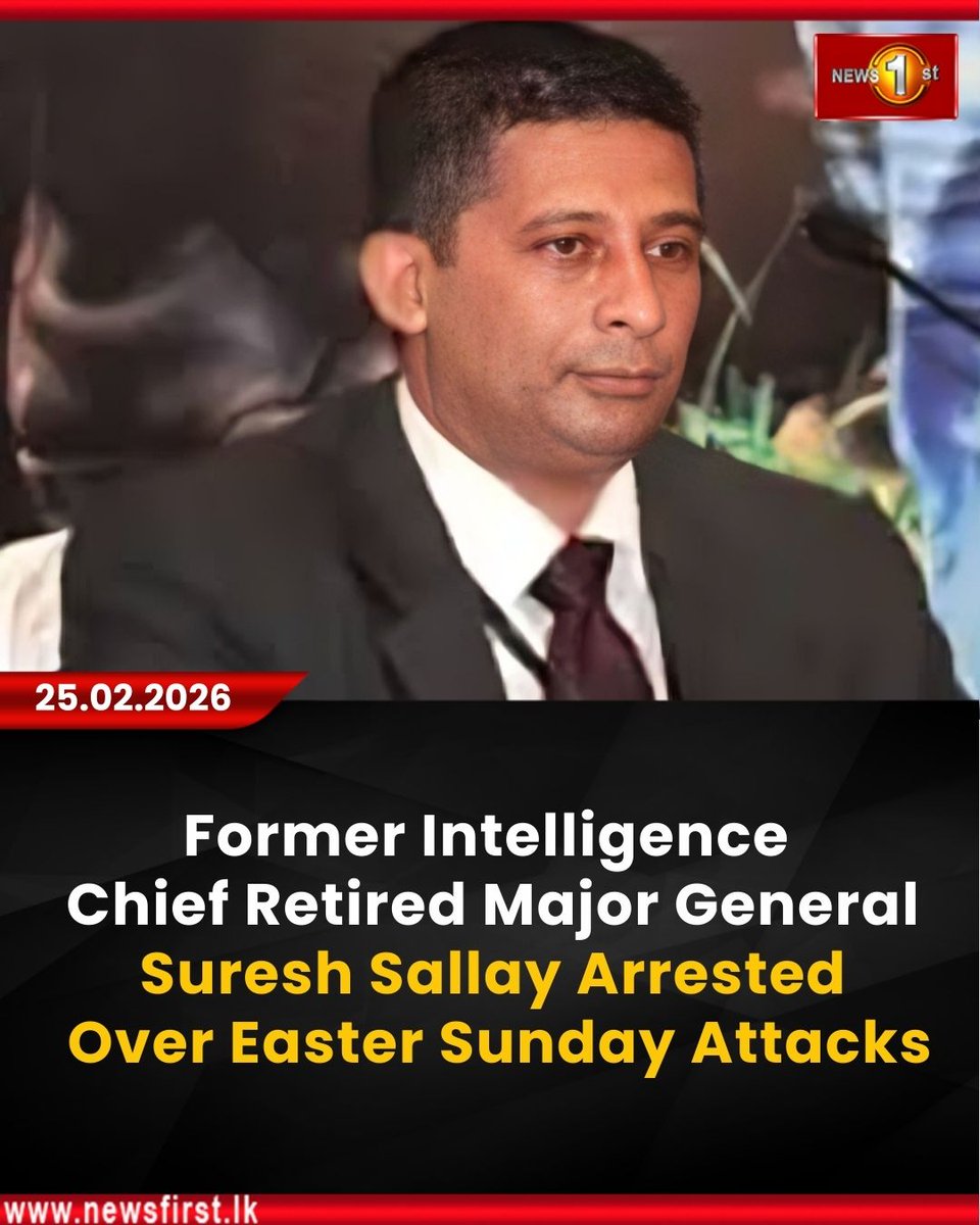 NewsfirstSL's tweet photo. Former Intelligence Chief Retired Major General Suresh Sallay Arrested Over Easter Sunday Attacks
#NewsFirst #News1st #NewsFirstEnglish #LKA #SriLanka #LatestNews #BreakingNews #SureshSallay #EasterSundayAttack https://t.co/F3L1KWt78q