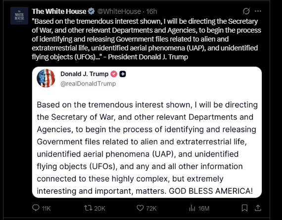 jahanzaibrao12's tweet image. Trump directs Secretary of War and agencies to identify and release all government files on aliens, extraterrestrial life, UAP, and UFOs. Tremendous interest cited. Full declassification push incoming.
#UFODeclassification #Trump #AlienFiles