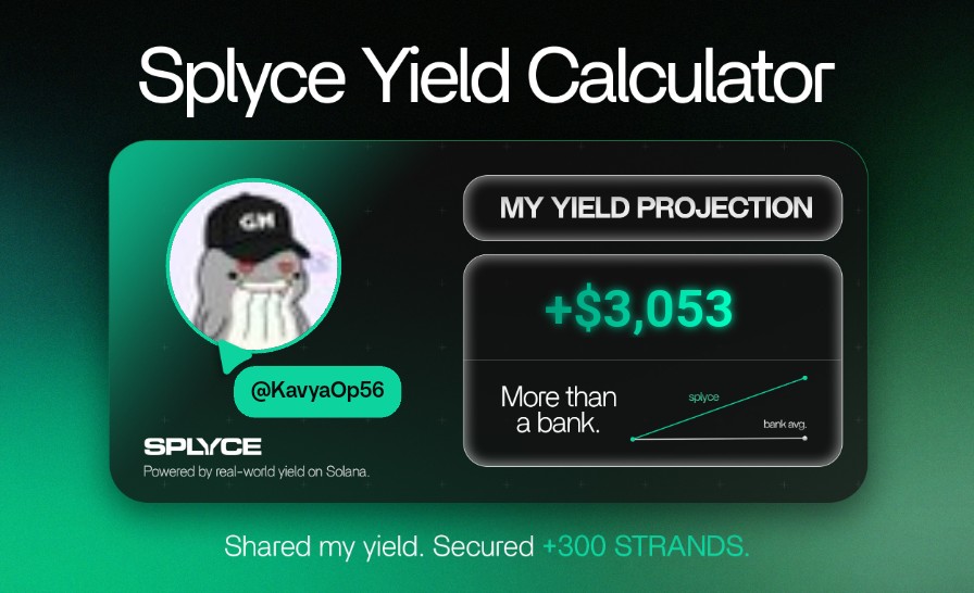 KavyaOp56's tweet photo. Just tested the real-world yield calculator from @SplyceFi.

My numbers came out +2,928.23% higher than leaving it in a bank.

Check yours: https://t.co/MoyEpeGV0g https://t.co/RheprNtxxM