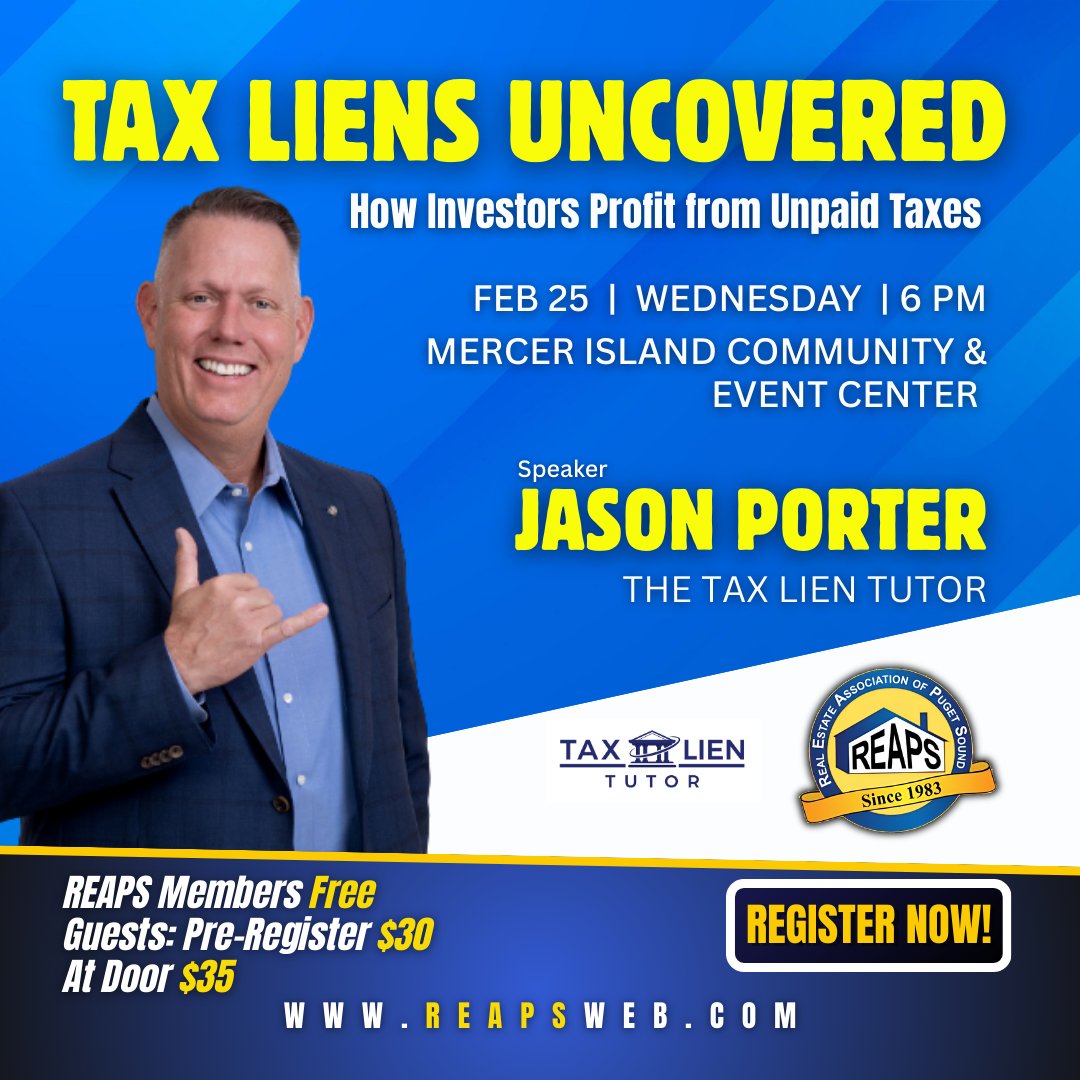 REAPSweb's tweet photo. Upcoming Events:

WEDNESDAY
Feb 25 Wed 6pm
MERCER ISLAND

Tax Liens Uncovered - Small Capital, Serious Returns 

Plus Homebuilder  Selina Boland

For Seattle investors feeling squeezed by interest rates, deal flow, tenant laws &amp; high prices

Register at https://t.co/GrC1ZUj6ey https://t.co/2Pm8CBwjEs