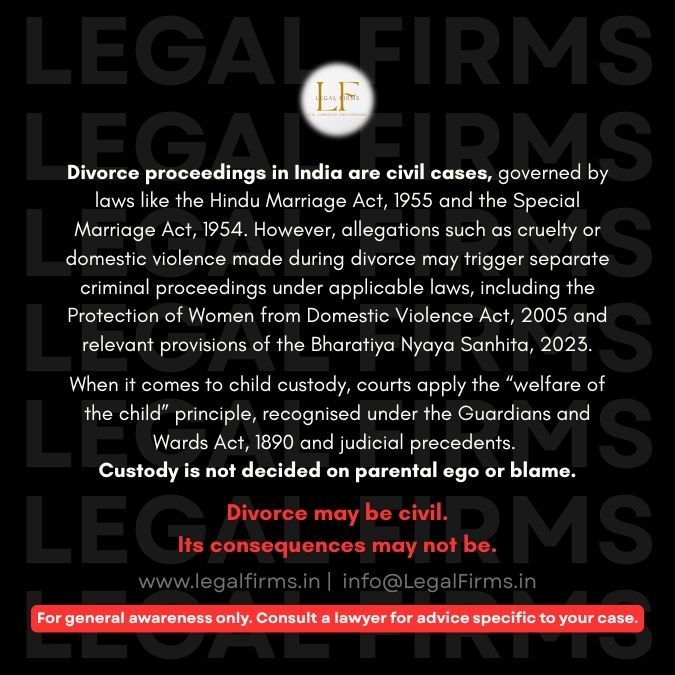LegalFirms's tweet photo. Divorce in India is a civil proceeding under laws like the Hindu Marriage Act, 1955.

But allegations during divorce can trigger separate criminal cases.
Child custody is decided on the “welfare of the child” principle — not parental ego.

#LegalFirms #FamilyLaw #ChildCustody https://t.co/lYXJlvJcGl