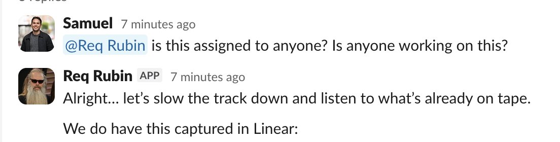 At Listen we don't accept anything but the best. Linear did not have the capabilities we wanted, so we had to build Req Rubin. 

Req handles tickets for us now. New customer request? Req will add and consolidate. 

CS is wondering if their request is being worked on? Req knows