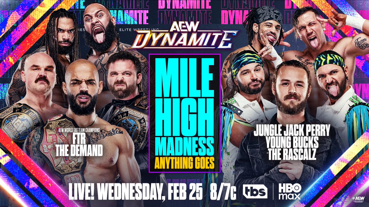 Wednesday Night #AEWDynamite
8/7c
TOMORROW

Mile High Madness
FTR/<a href="/KingRicochet/">Lightskin Kingpin</a>/<a href="/BishopKaun/">B I S H O P K A U N 🇨🇲</a>/<a href="/ToaLiona/">Toa Liona</a> vs @Boy_Myth_Legend/@YoungBucks/@DezmondXavier/<a href="/ZacharyWentz/">Zachary Wentz</a>

After FTR/Demand jumped Rascalz, Jungle Jack, Matt &amp; Nick + their family, they fight 5-on-5 Anything Goes, TOMORROW!
