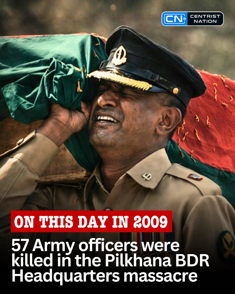 centristnattv's tweet photo. On this day in 2009, 57 Army officers were killed at the Pilkhana BDR Headquarters in one of the darkest chapters in Bangladesh’s history. The nation remembers the fallen officers with deep respect and solemn tribute to their sacrifice.

#BDRMutiny #centristnation https://t.co/LL2w2pY0qZ