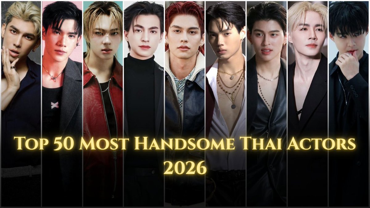 Top 50 Most Handsome Thai Actors of 2026 

Watch - youtu.be/qK1knb4u3NE 

#bbrightvc #winmetawin️️ #GulfKanawut #GuccixGulf #ppnaravit #PondNaravit  #ZeePruk #ZeeNuNew #NuNew #Fourthnattawat #pavelphoom