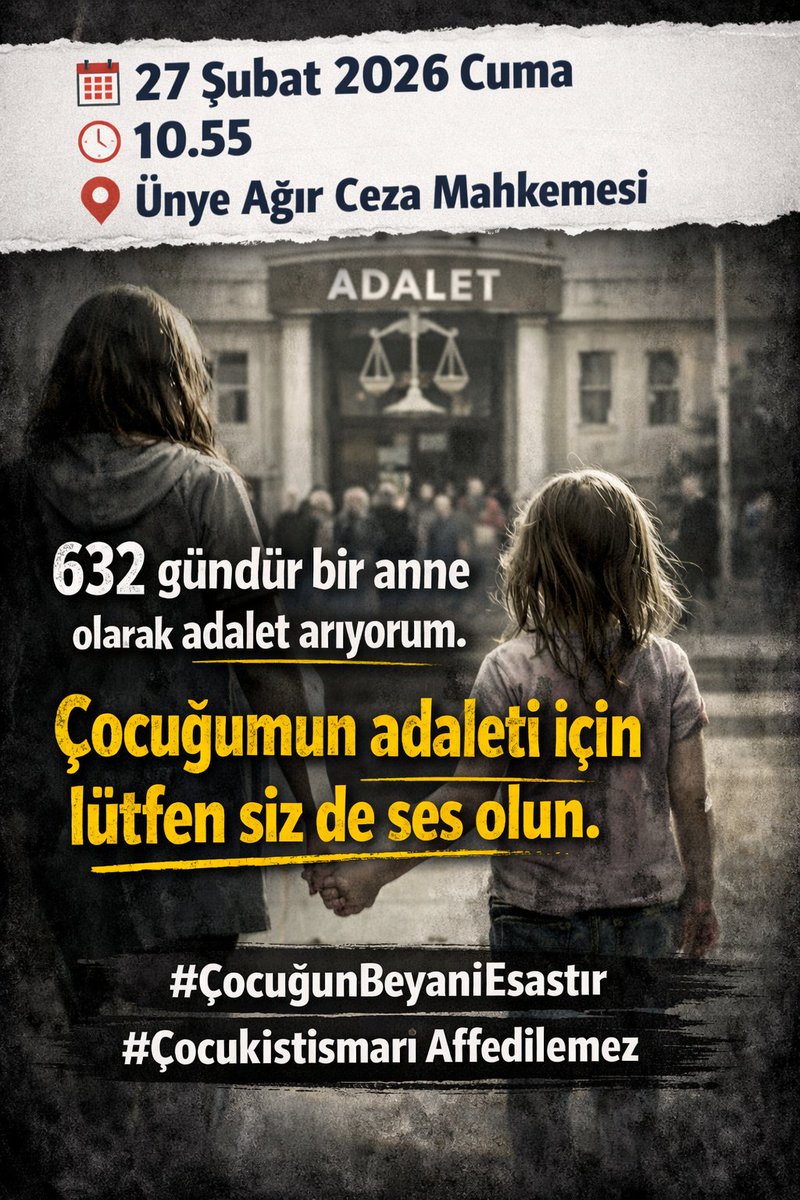 6 yaşındaki kızımın, öz babasına karşı açılan istismar davasının 3. duruşmasına 2 gün kaldı…

🗓 27 Şubat 2026 Cuma
⏰ 10.55
📍 Ünye Ağır Ceza Mahkemesi

632 gündür bir anne olarak adalet arıyorum.

Çocuğumun adaleti için
lütfen siz de ses olun.

Bu akşam Saat 21.00'de yeni bir