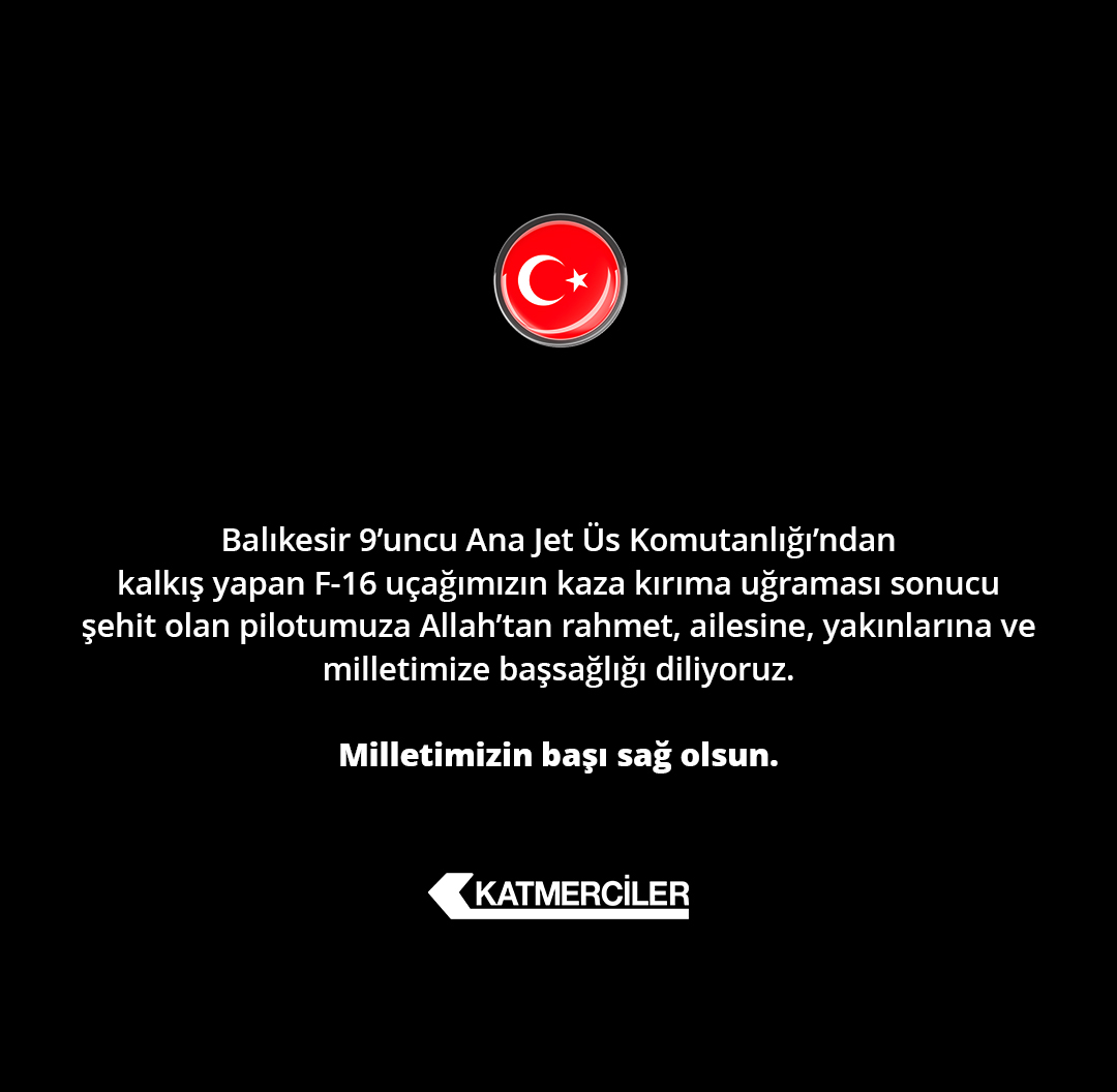 Balıkesir 9’uncu Ana Jet Üs Komutanlığı’ndan kalkış yapan F-16 uçağımızın kaza kırıma uğraması sonucu şehit olan pilotumuza Allah’tan rahmet, ailesine, yakınlarına ve milletimize başsağlığı diliyoruz.

Milletimizin başı sağ olsun. 🇹🇷