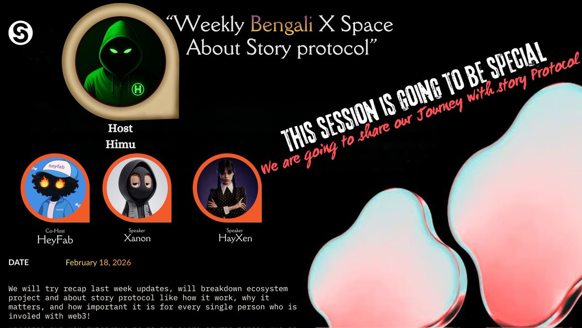 Weekly Bengali Community X Space is back.

In this session, we will tell you in simple terms
What are the important updates that came to Story Protocol last week.

Not only that,
We will also give a short breakdown of some ecosystem projects.

 Host: <a href="/himuK0105/">Himu ¹⁰</a>
 Co-host: