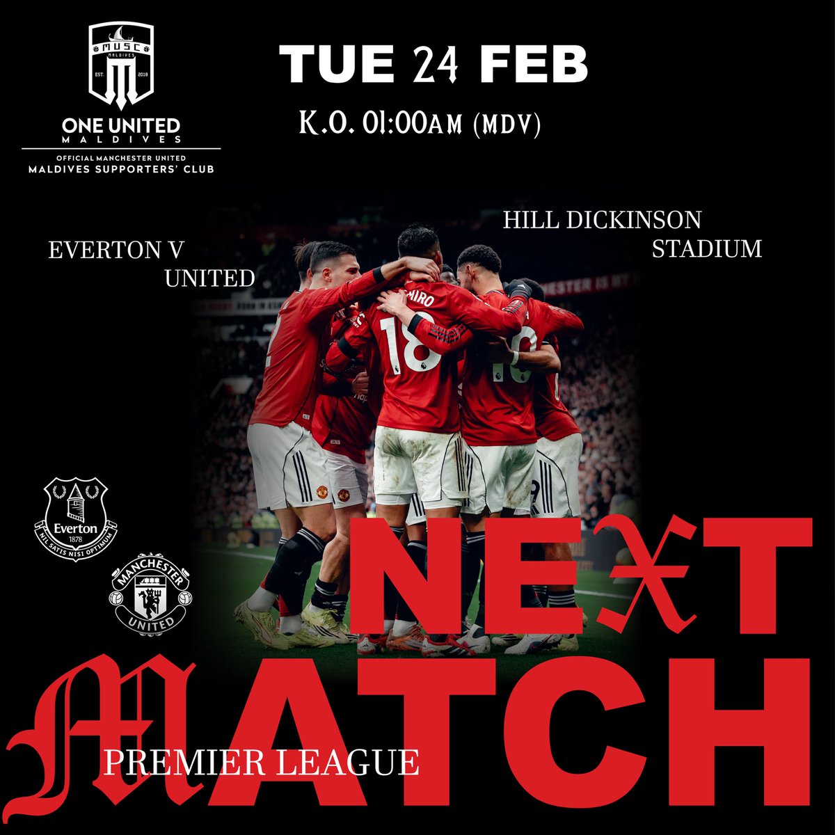 🔴⚪ MATCHDAY! 🔴⚪
It’s Premier League action as Manchester United take on Everton away!

🗓️ Tuesday, 24 February 2026
⏰ Kick-off: 01:00 AM (Maldives Time)
🏟️ Hill Dickinson Stadium