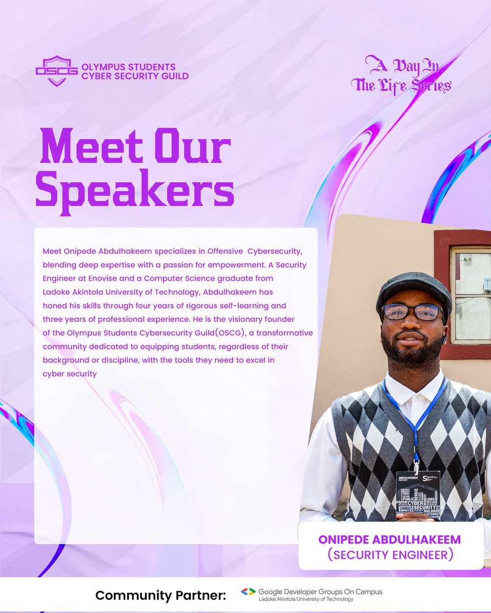 Meet Onipede Abdulhakeem
Security Engineer &amp; Founder of OSCG.

Passionate about Offensive Cybersecurity and empowering students to thrive in tech. Get ready to learn, grow, and level up. 🚀

#MeetTheSpeaker #CyberSecurity #OSCG
