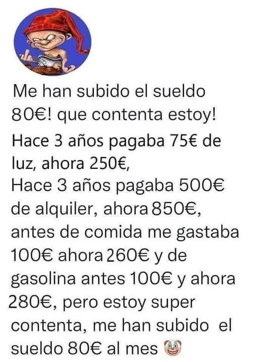 ¡¡¡En 7 años han subido las viviendas el 50%entre otras cosas!!!