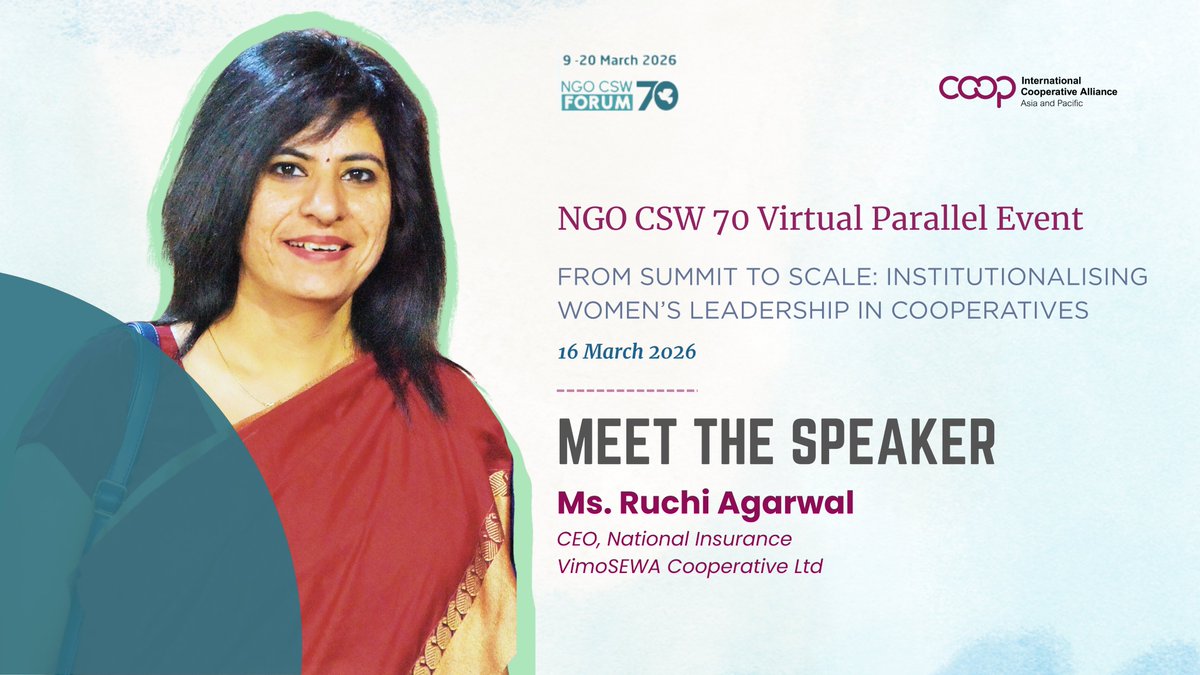 Meet the Speaker: Ruchi Agarwal, CEO, <a href="/SewaVimo/">National Insurance VimoSEWA Co-Operative Ltd.</a>, joins NGO CSW70 to share how women’s leadership in cooperatives can move from visibility to institutional change.

Register: icaap.coop/2026/02/10/ngo…

#NGOCSW70 #CSW70