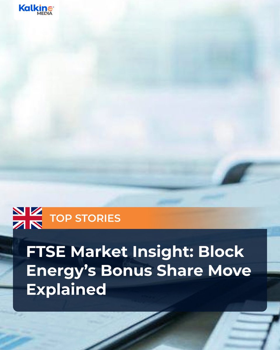 kalkine_uk's tweet image. FTSE market insight: Block Energy’s bonus share move explained 📈💡.
A closer look at what this corporate action means for investors. 
zurl.co/o1OWg 

#BlockEnergy #FTSE #MarketInsight #Shares #InvestingUK #StockUpdate