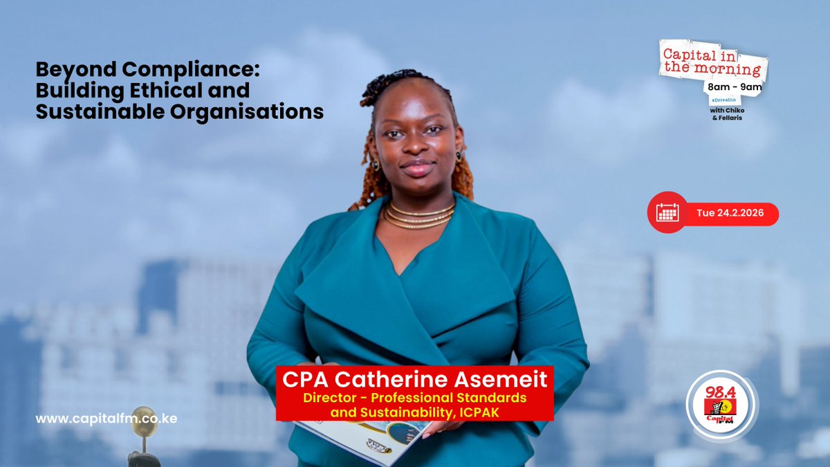 ICPAK_Kenya's tweet photo. Join CPA @casemeit, Director, Professional Standards &amp; Sustainability ICPAK, live on @CapitalFMKenya tomorrow from 8:00 to 9:00am as she discusses how ethics, governance, and sustainability are driving stronger and more resilient institutions.
#BeyondCompliance ^CA https://t.co/3gd2PpZ8oo