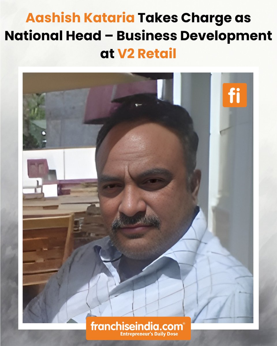FranchiseIndia's tweet image. Aashish Kataria joins V2 Retail Ltd as National Head – Business Development, to drive store expansion across India 🇮🇳

Read more: shorturl.at/fuqa1

#V2Retail #RetailExpansion #BusinessDevelopment #IndiaGrowth